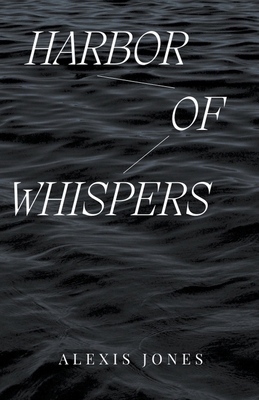 Harbor Of Whispers B0CTFX99Y1 Book Cover