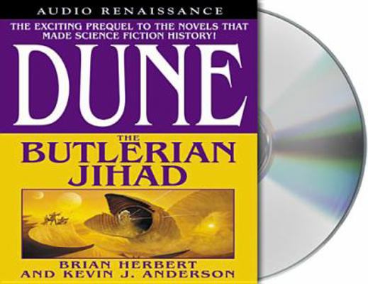 Dune: The Butlerian Jihad: Book One of the Lege... 1559277556 Book Cover