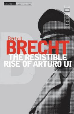 The Resistable Rise of Arturo Ui 0413478106 Book Cover