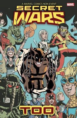 Secret Wars, Too 1302902113 Book Cover