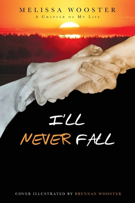 I'll Never Fall B0CHDQJ184 Book Cover