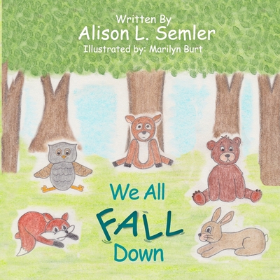 We All Fall Down B095GFY9GL Book Cover