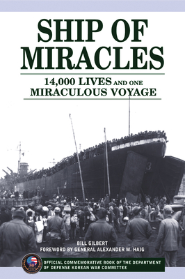 Ship of Miracles: 14,000 Lives and One Miraculo... 1572433663 Book Cover