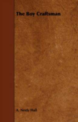 The Boy Craftsman 1443765910 Book Cover