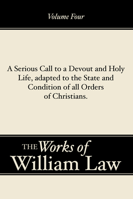 A Serious Call to a Devout and Holy Life, Adapt... B00266ZRAE Book Cover