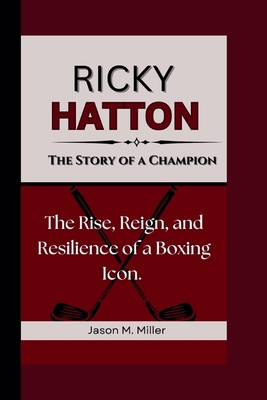 Ricky Hatton: The Story of a Champion - The Ris...            Book Cover