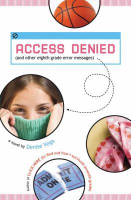 Access Denied (and other eighth grade error mes... 0316034487 Book Cover