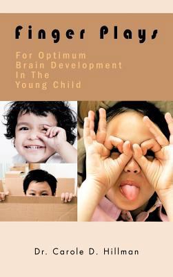 Finger Plays for Optimum Brain Development in t... 1463436874 Book Cover