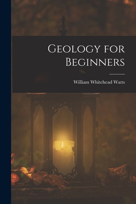 Geology for Beginners 1017368376 Book Cover