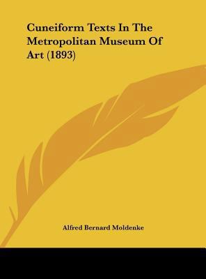 Cuneiform Texts in the Metropolitan Museum of A... 1161776982 Book Cover