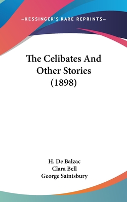 The Celibates And Other Stories (1898) 143666053X Book Cover