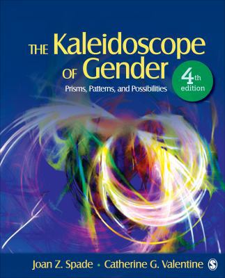 The Kaleidoscope of Gender: Prisms, Patterns, a... 1452205418 Book Cover