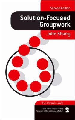 Solution-Focused Groupwork 1412929857 Book Cover