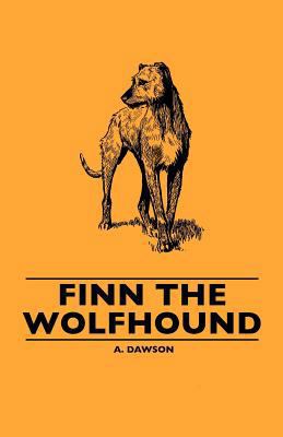 Finn the Wolfhound 1445506858 Book Cover