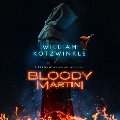 Bloody Martini: A Felonious Monk Mystery 1094017736 Book Cover