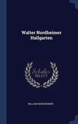 Walter Nordheimer Hallgarten 1296946924 Book Cover