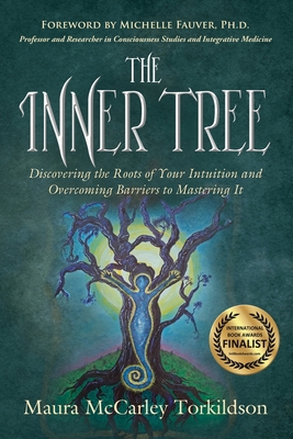 The Inner Tree: Discovering the Roots of Your I... 1947708147 Book Cover