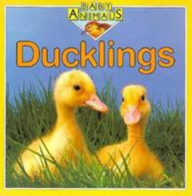 Ducklings (Baby Animals Series) 0812014898 Book Cover