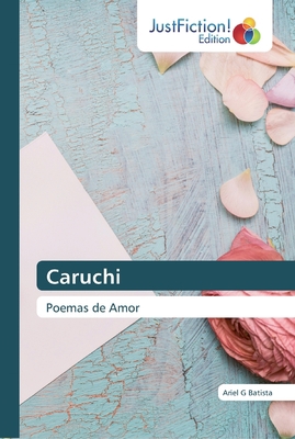 Caruchi [Spanish] 6200488991 Book Cover