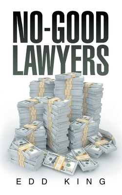 No-Good Lawyers B0FVYGXCN8 Book Cover