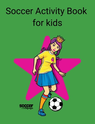 Soccer Activity book for kids            Book Cover