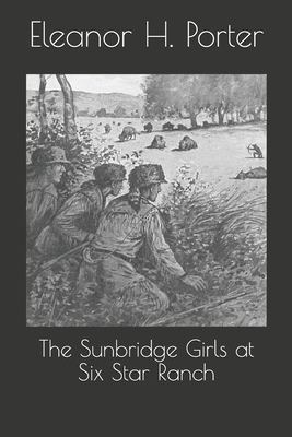 The Sunbridge Girls at Six Star Ranch 1654859567 Book Cover