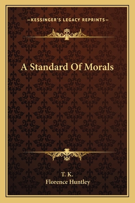 A Standard Of Morals 1162816996 Book Cover