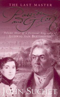 The Last Master: Passion and Glory - Volume 3 0316882550 Book Cover