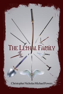 The Lethal Family 164610868X Book Cover