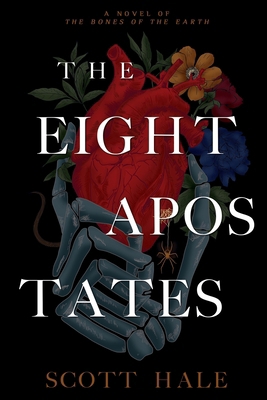 The Eight Apostates 1733096604 Book Cover