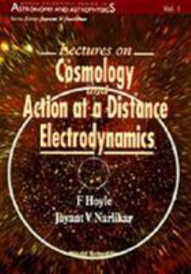 Cosmology & Action at a Distance... (V1) 9810225733 Book Cover