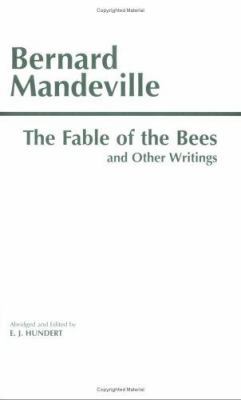 The Fable of the Bees and Other Writings (Hacke... B00B8T08TK Book Cover