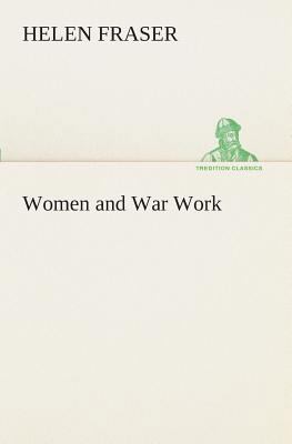 Women and War Work 3849509524 Book Cover