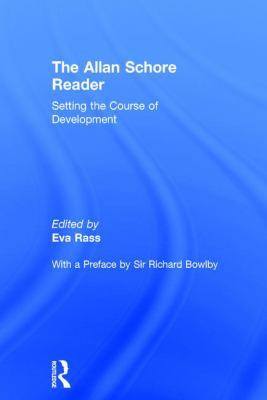 The Allan Schore Reader: Setting the Course of ... 1138214647 Book Cover
