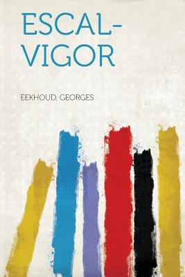 Escal-Vigor [French] 1318817358 Book Cover