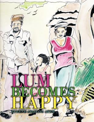 Lum Becomes Happy 1467008095 Book Cover