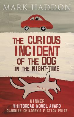 The Curious Incident of the Dog in the Night-Time 0099456761 Book Cover