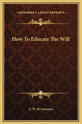 How To Educate The Will 1169172571 Book Cover