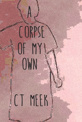 A Corpse Of My Own B0CKGDZL41 Book Cover