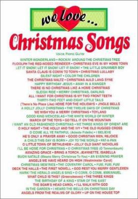 We Love... Christmas Songs: Piano/Vocal (We Lov... 0769211933 Book Cover