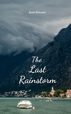 The Last Rainstorm B0DSGBM95X Book Cover