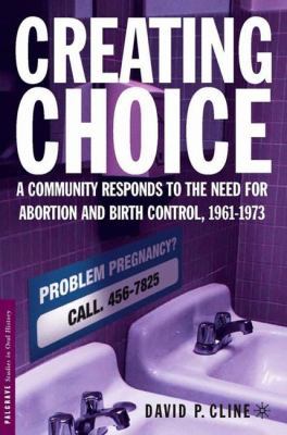 Creating Choice: A Community Responds to the Ne... 1403968136 Book Cover