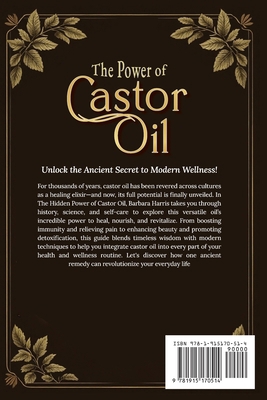 The Hidden Power of Castor Oil: Nature's Ultima... [Large Print] 1915170516 Book Cover