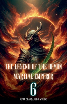 The Legend of the Demon Martial Emperor B0D71VSBK1 Book Cover