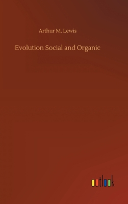Evolution Social and Organic 3752435194 Book Cover