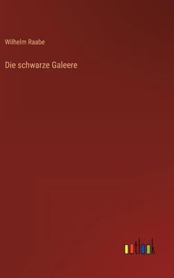 Die schwarze Galeere [German] 3368266098 Book Cover