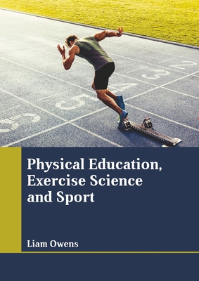 Physical Education, Exercise Science and Sport 1641726989 Book Cover