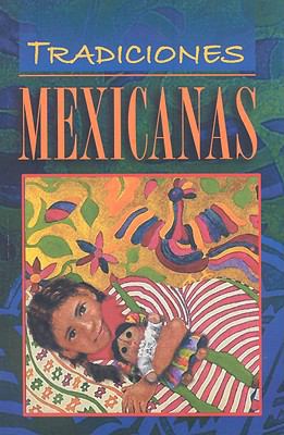 Tradiciones Mexicanas [Spanish] 9706274103 Book Cover