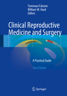 Clinical Reproductive Medicine and Surgery: A P... 3319522094 Book Cover