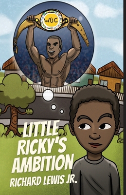 Little Ricky's Ambition 482414986X Book Cover